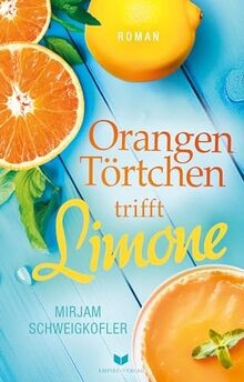 Orangentörtchen trifft limone - orangentörtchen,