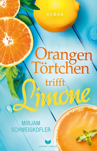 Orangentörtchen trifft limone - trifft,